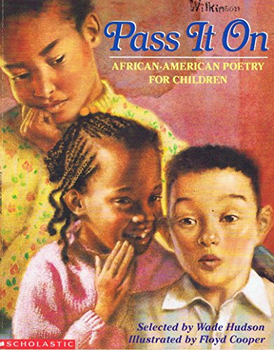 Stock image for Pass It on: African-American Poetry for Children for sale by Orion Tech