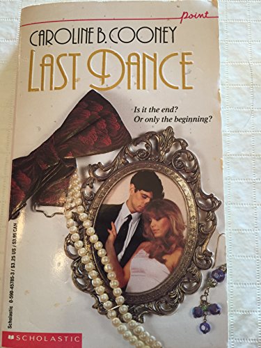 Last Dance (9780590457859) by Cooney, Caroline B.