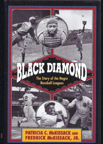 9780590458092: Black Diamond: The Story of the Negro Baseball Leagues