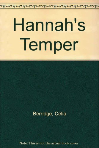 Beispielbild fr Hannah's Temper zum Verkauf von Better World Books