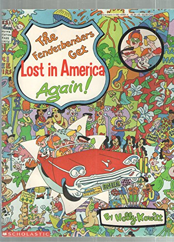 9780590458917: The Fenderbenders Get Lost in America Again!