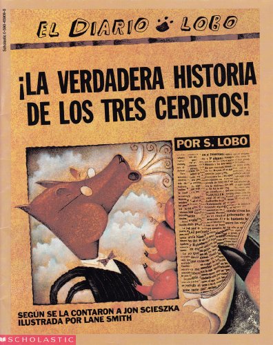 Beispielbild fr ¡La verdadera historia de los tres cerditos! zum Verkauf von Once Upon A Time Books