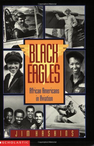 Stock image for Black Eagles Africanamericans in Aviation (pb): African-americans In Aviation for sale by SecondSale