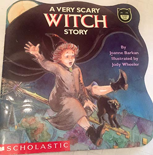9780590459365: A Very Scary Witch Story (Glow-in-the-dark)