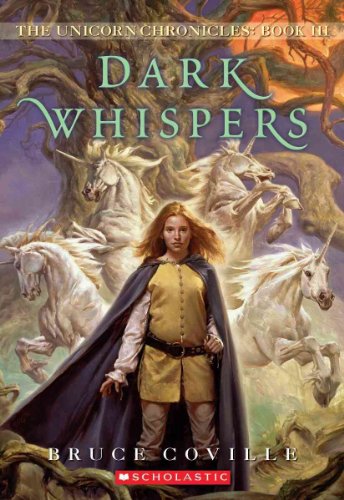 9780590459525: Dark Whispers (The Unicorn Chronicles)