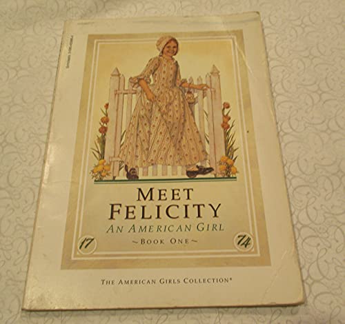 9780590459860: Meet Felicity: An American girl