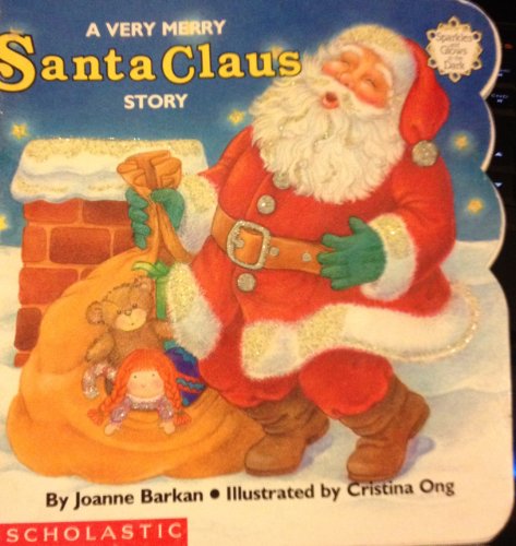 Stock image for A Very Merry Santa Claus Story (Sparkleand Glow Books) for sale by Your Online Bookstore