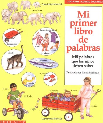 Stock image for Mi primer libro de palabras, mil palabras que los ni?os deben saber (My First Book of Words, Spanish) for sale by SecondSale