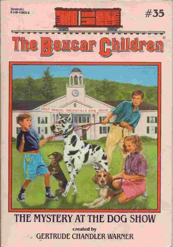 9780590460668: The Mystery at the Dog Show (The Boxcar Children, Book 35)