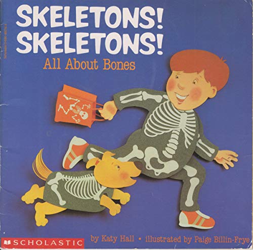 Stock image for Skeletons! Skeletons! All About Bones for sale by SecondSale