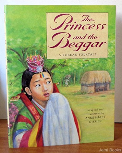 Beispielbild fr The Princess and the Beggar : A Korean Folktale zum Verkauf von Better World Books