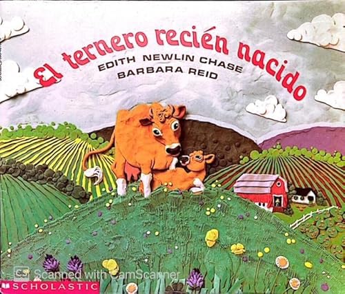 El Ternero Recien Nacido (9780590461061) by Chase, Edith Newlin