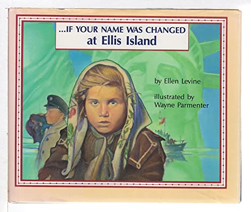 Stock image for if Your Name Was Changed at Ellis Island for sale by HPB-Emerald