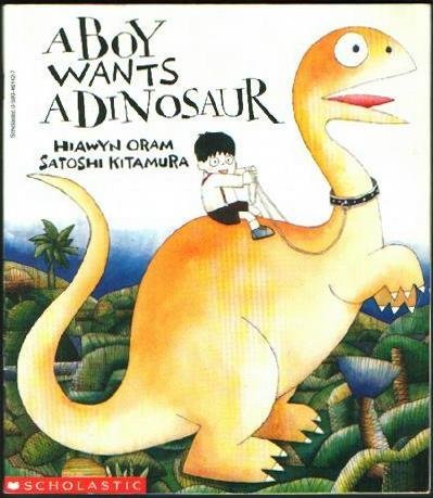 9780590461429: A Boy Wants a Dinosaur