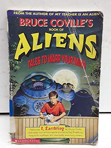 Beispielbild fr Bruce Coville's Book of Aliens: Tales to Warp Your Mind zum Verkauf von Wonder Book