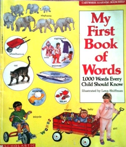 Stock image for My First Book of Words: 1,000 Words Every Child Should Know for sale by Wonder Book