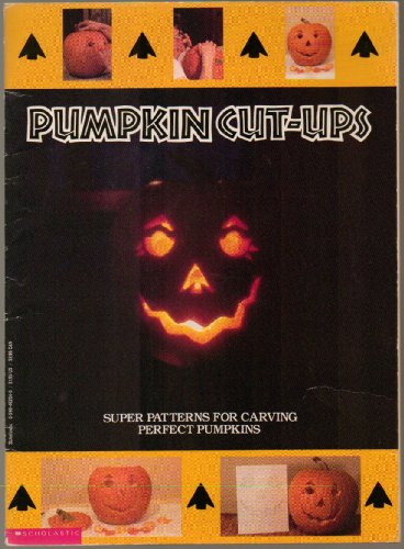 Beispielbild fr Pumpkin Cut-Ups: Super Patterns for Carving Perfect Pumpkins zum Verkauf von Wonder Book