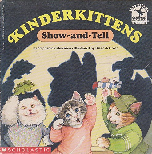 Beispielbild fr Kinderkittens Show-and-Tell zum Verkauf von Wonder Book