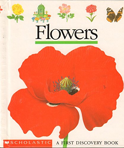 Beispielbild fr Flowers (First Discovery Books) zum Verkauf von Wonder Book