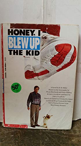Stock image for Honey, I Blew up the Kid for sale by Gulf Coast Books