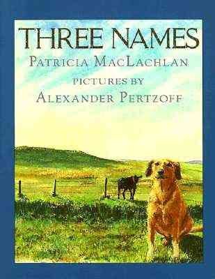 9780590464055: THREE NAMES [THREE NAMES BY(MACLACHLAN, PATRICIA )[PAPERBACK]