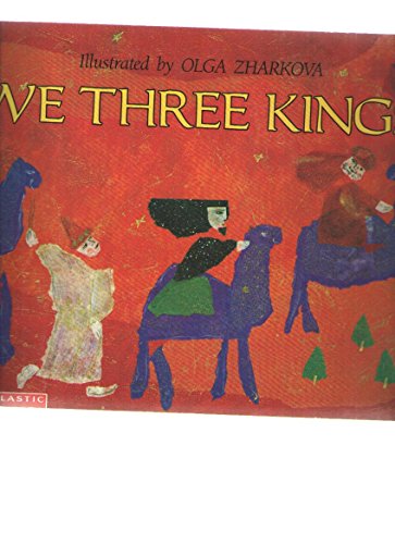 Imagen de archivo de We Three Kings a la venta por Reliant Bookstore