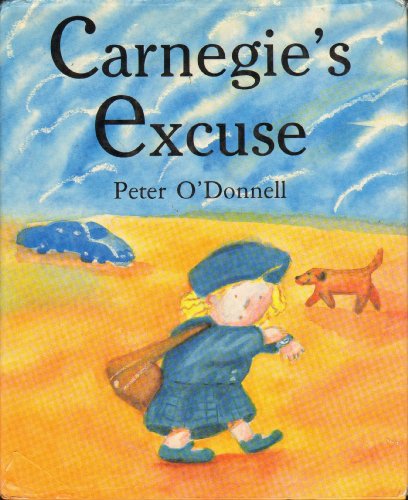 Carnegie's Excuse (9780590464352) by O'Donnell, Peter