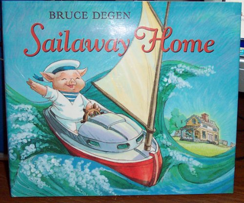 Beispielbild fr Sailaway Home zum Verkauf von Wonder Book