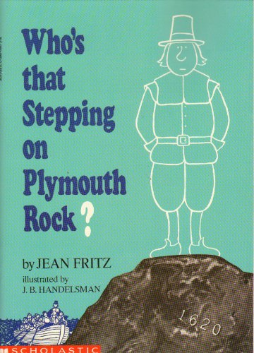 Imagen de archivo de Who's That Stepping on Plymouth Rock? a la venta por SecondSale