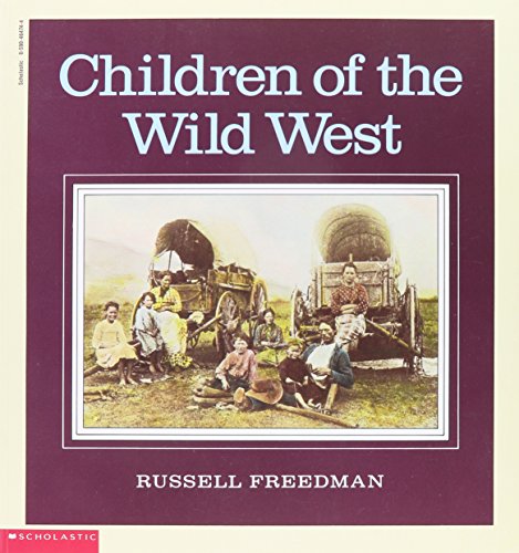 Beispielbild fr Children of the Wild West zum Verkauf von Better World Books
