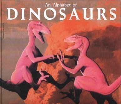 Stock image for An Alphabet of Dinosaurs for sale by Orion Tech