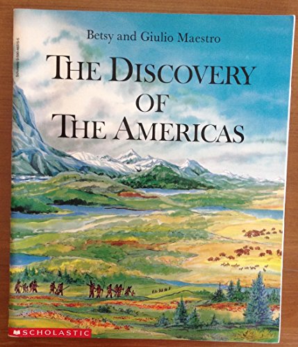 9780590465151: The Discovery of the Americas by Betsy and Giulio Maestro (1991-08-01)