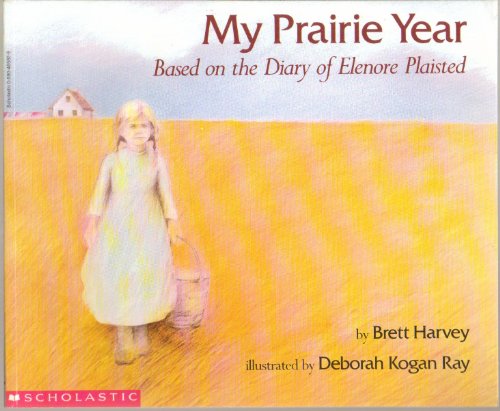 Beispielbild fr MY PRAIRIE YEAR Based on the Diary of Elenore Plaisted zum Verkauf von Better World Books