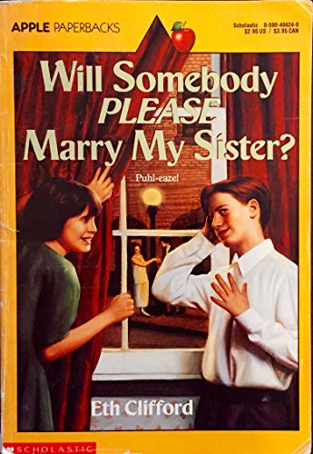 Beispielbild fr Will Somebody Please Marry My Sister? zum Verkauf von SecondSale