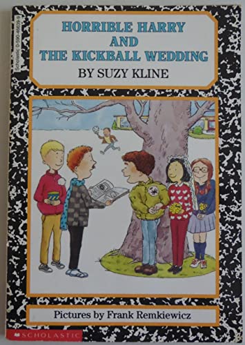 Horrible Harry And The Kickball Wedding - Suzy Kline