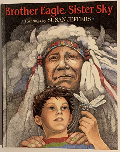 Brother Eagle, Sister sky. - Jeffers, Susan (Ilustr.)