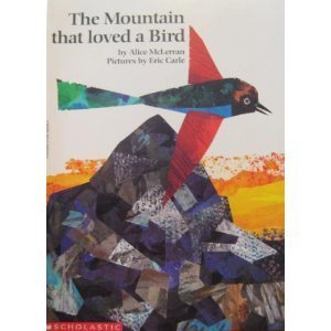 Beispielbild fr the mountain that loved a bird zum Verkauf von Better World Books