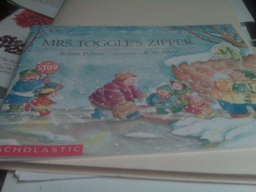 Mrs. Toggle's Zipper (9780590468503) by Robin Pulver