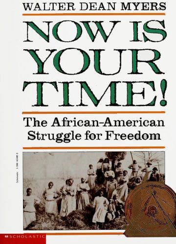 9780590468527: Now Is Your Time the African American St