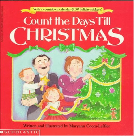 Beispielbild fr Count the Days Till Christmas zum Verkauf von Front Cover Books