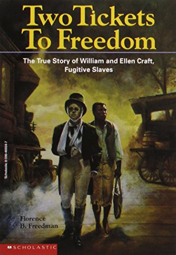 Imagen de archivo de two tickets to freedom: the true story of ellen and william craft, fugitive slaves a la venta por Gulf Coast Books