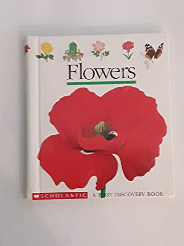 Beispielbild fr Flowers (A First Discovery Book) zum Verkauf von Your Online Bookstore