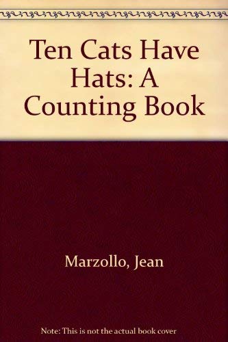 9780590469685: Ten Cats Have Hats: A Counting Book