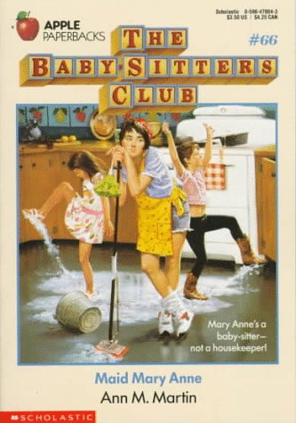 Stock image for Maid Mary Anne (Baby-Sitters Club #66) for sale by SecondSale