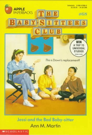 Stock image for Jessi and the Bad Baby-Sitter (Baby-sitters Club) for sale by Wonder Book