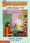 Imagen de archivo de Karen's School (Baby-Sitters Little Sister, No. 41) a la venta por BooksRun