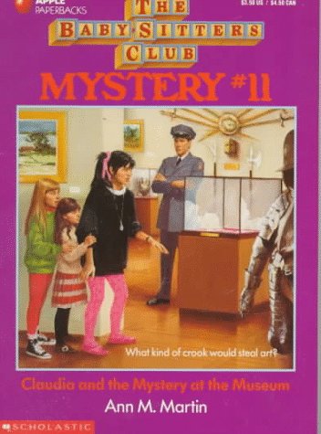 Stock image for Claudia and the Mystery at the Museum (Baby-sitters Club Mystery) for sale by Once Upon A Time Books