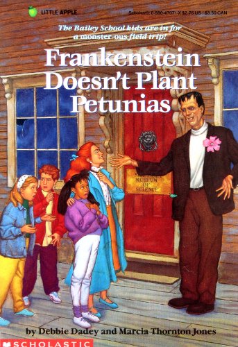 Beispielbild fr Frankenstein Doesn't Plant Petunias (The Adventures Of The Bailey School Kids) zum Verkauf von Wonder Book