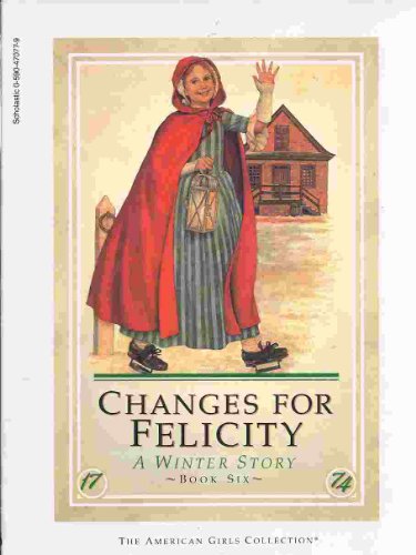 9780590470773: Changes for Felicity A Winter Story