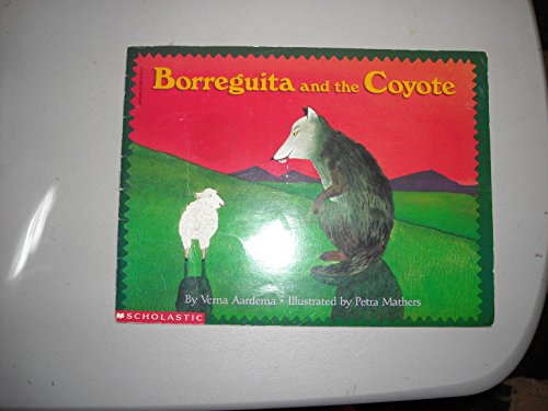 9780590471145: Borreguita and the Coyote by Verna Aardema (1994-08-01)